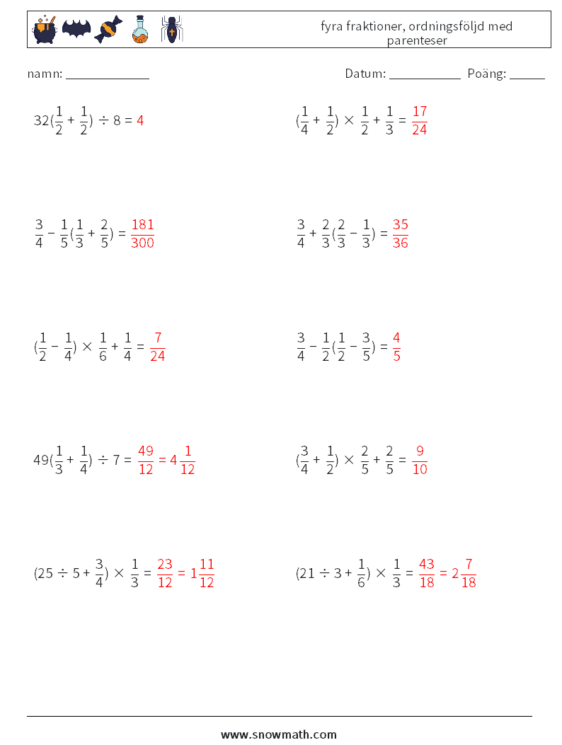 (10) fyra fraktioner, ordningsföljd med parenteser Matematiska arbetsblad 17 Fråga, svar