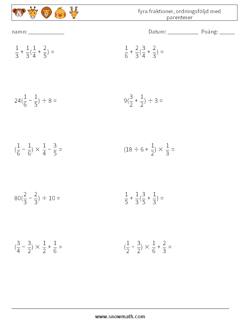 (10) fyra fraktioner, ordningsföljd med parenteser Matematiska arbetsblad 5
