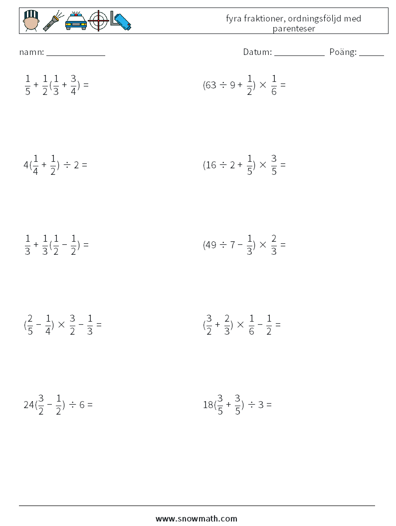 (10) fyra fraktioner, ordningsföljd med parenteser Matematiska arbetsblad 6