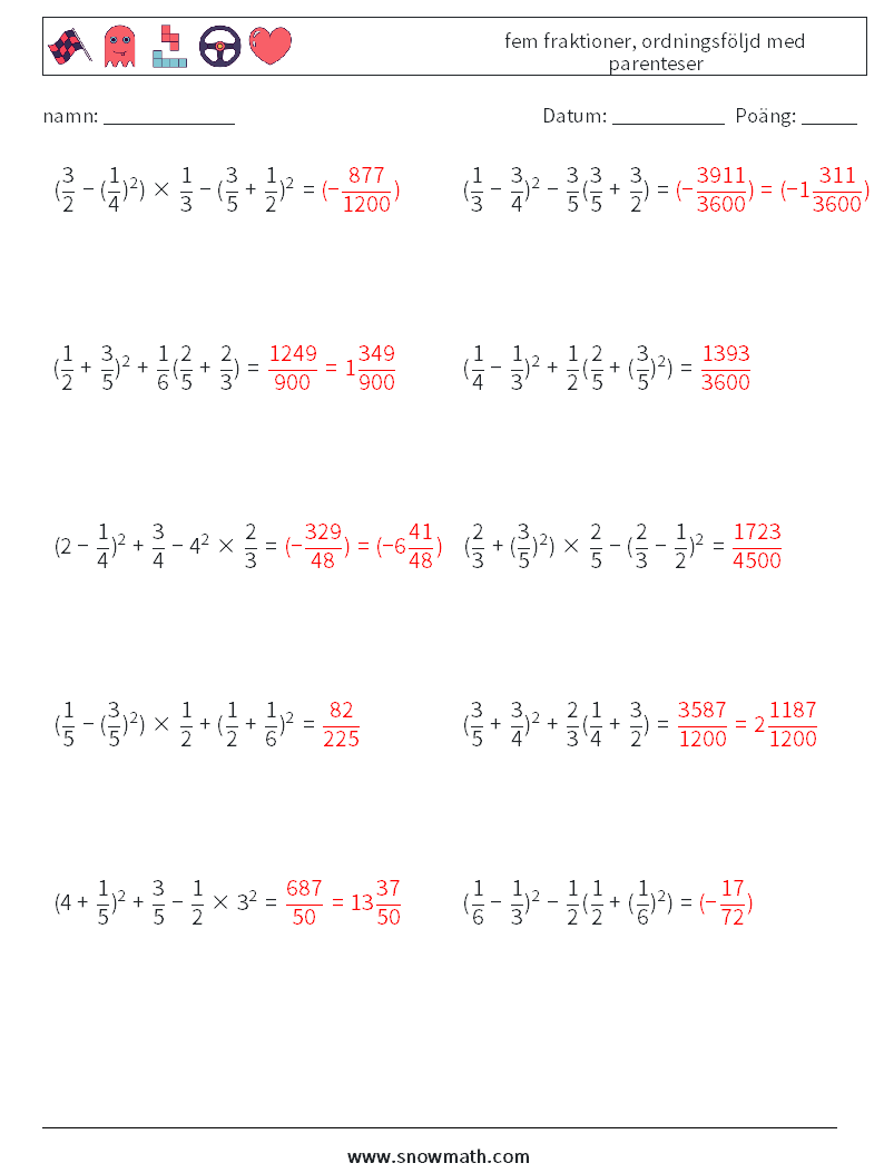 (10) fem fraktioner, ordningsföljd med parenteser Matematiska arbetsblad 18 Fråga, svar