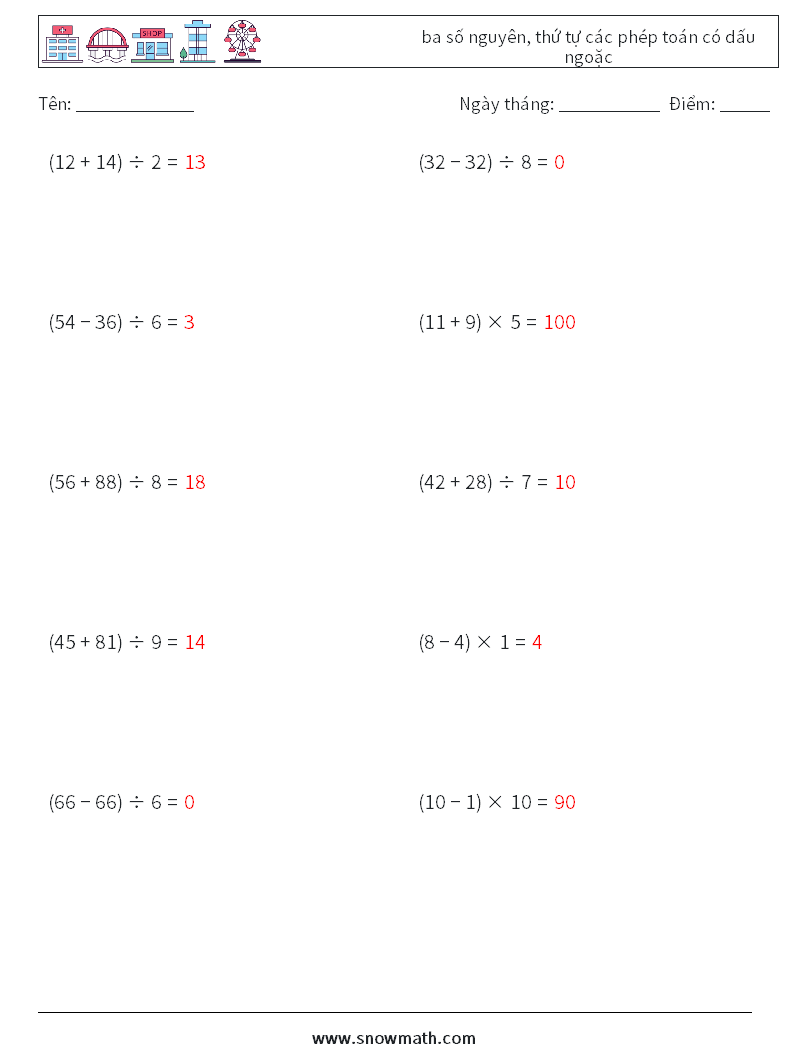 (10) ba số nguyên, thứ tự các phép toán có dấu ngoặc Bảng tính toán học 13 Câu hỏi, câu trả lời